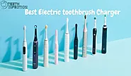 Best electric toothbrush charger - Teeth Infection