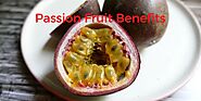 Passion Fruit Benefits You Resolve 10 Health Issues - Health Uncle