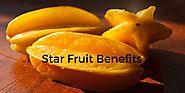Top 10 Star Fruit Benefits For Better Health