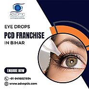 Eye Drops PCD Franchise in Bihar | Advoptic Vision Care