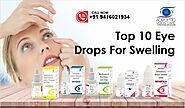 Top 10 Eye Drops For Swelling - Advoptic Vision Care