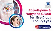 Polyethylene & Propylene Glycol - Best Eye Drops For Dry Eyes