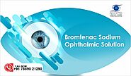 Bromfenac Sodium Ophthalmic Solution| Bromfenac eye drops