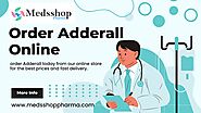 The better way to Buy Adderall Online Overnight Via e-Wallet