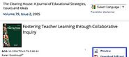 Fostering Teacher Learning through Collaborative Inquiry. Goodnough, Karen. The Clearing House79.2 (Nov/Dec 2005): 88...