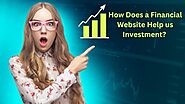 How Does a Financial Website Help us Investment? : ext_6249961 — LiveJournal