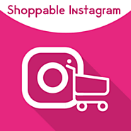Magento 2 Shoppable Instagram - Sell Your Products on Instagram