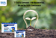 7 Facts to Consider Before You Buy a Solar Battery for Residential Settings