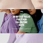 10 Outfit Ideas for your Valentine date!