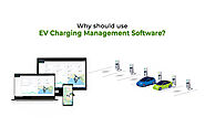 Reasons to Use EV Charging Management Software
