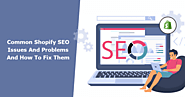 5+ Common Shopify SEO Issues And Problems And How To Fix Them