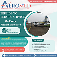 Aeromed Air Ambulance Services in Kolkata - Emergency Solution Without Any Delay