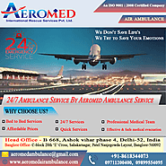 Aeromed Air Ambulance Services in Bangalore - Deliver the Quick Assistance to The Patient