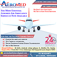 Aeromed Air Ambulance Services in Hyderabad Provides All Medical Assistance to Feel Relief
