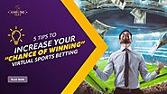 5 Tips To Increase Your Chances Of Winning Virtual Sports Betting