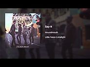 Houndmouth - "Say It"