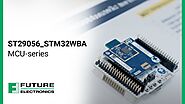 STMicroelectronics: ST29056_STM32WBA MCU Series