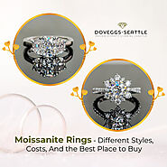 Moissanite Rings - Different Styles, Costs, And the Best Place to Buy – DovEggs-Seattle