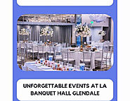 Events at Legacy Venues: La Banquet Hall Glendale on Behance