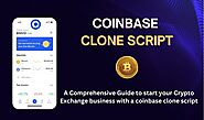 Start your Crypto Exchange with the Coinbase clone script