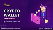 Cryptocurrency Wallet Development Company - CoinsQueens