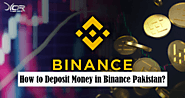 How to Deposit Money in Binance Pakistan?