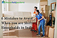 6 Mistakes to Avoid When you are Shifting Households in India