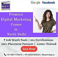 DIGITAL MARKETING COURSES IN NORTH DELHI - MASTERCLAP