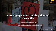Want to get your love back in pickering? Contact Us