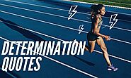 113+ Quotes About Determination To Inspire Persistence and Grit | Inspirit Quote And Sayings