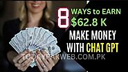 8 Ways to earn money from chat GPT in 2023 - Today Pak Web