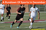 A Rundown Of Sports In December - toprelaxgames