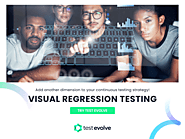 Automated Visual Regression Testing - TestEvolve