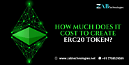 How Much Does it Cost to Create ERC20 Token? - Build erc20 token