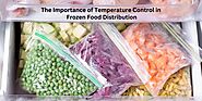 The Importance of Temperature Control in Frozen Food Distribution | Sunrise Synergies