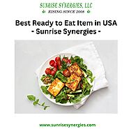Best Ready to Eat Item in USA - Sunrise Synergies