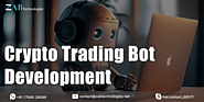 Crypto Trading Bot Development - A Complete Guide