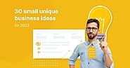 30 Unique Small Business Ideas to Try in 2023 - Adoric Blog