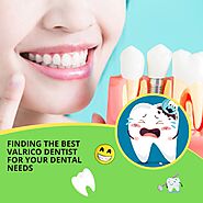 Finding the Best Valrico Dentist for Your Dental Needs