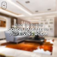 How to Choose color palette for your living room.