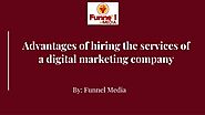 Advantages of hiring the services of a digital marketing company