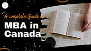A Complete Guide on MBA in Canada - MyStudia