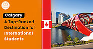 A top-ranked destination for international students: Calgary
