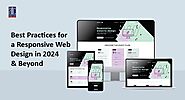 BEST PRACTICES FOR A RESPONSIVE WEB DESIGN IN 2024 & BEYOND