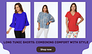 Long Tunic Shirts: Combining Comfort With Style