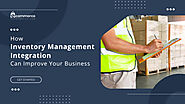 Enhance Your Business Performance with Inventory Management Integration Service