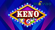 Bí quyết chơi Keno hiệu quả tại bk8
