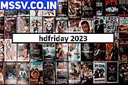 HDFriday 2023 Bollywood, Telugu, Hollywood Dubbed HD Movies Download & Watch Free Online - MSSV