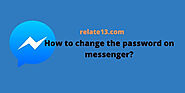 How To Change Password On Messenger In 2022?