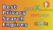 5 Best Search Engines For Protecting Your Privacy Online